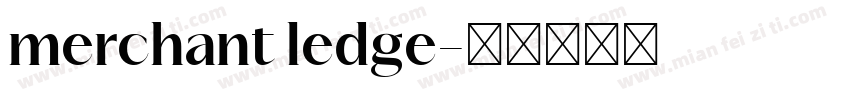 merchant ledge字体转换